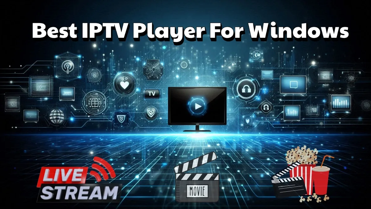 best iptv player for windows